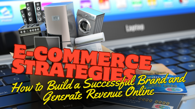 Strategies for Building a Successful E-commerce Brand
